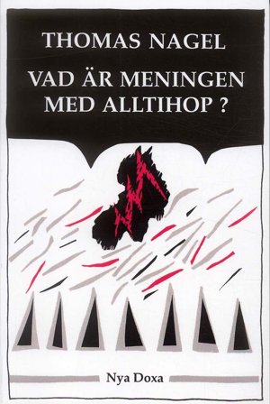 Vad är meningen med alltihop?, ISBN: 9789188248107
