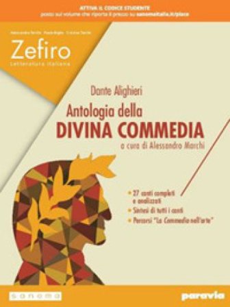 Zefiro. Dalle origini al Cinquecento. Con Antologia della Divina Commedia. Ediz. nuovo esame di stato. Per le Scuole superiori. Con e-book. Con 