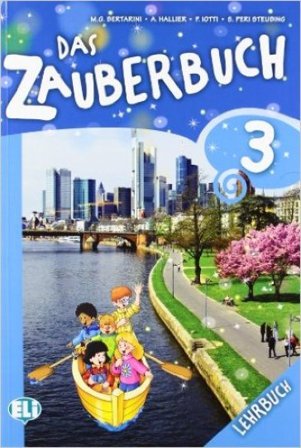 Das zauberbuch. Per la Scuola elementare. Con File audio per il download. Con Contenuto digitale per accesso online. Vol. 3 Mariagrazia Bertarini