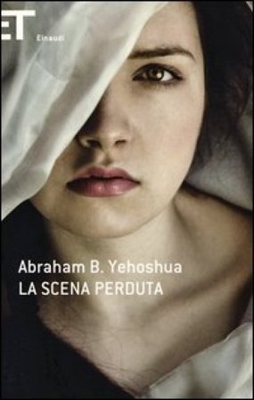 La scena perduta Abraham Ben Yehoshua