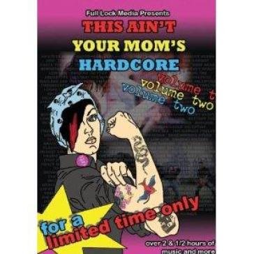 This ain't your moms hardcore vol. 2 NA