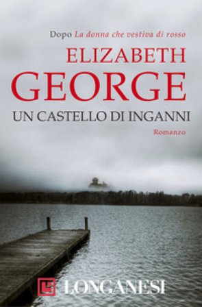 Un castello di inganni Elizabeth George