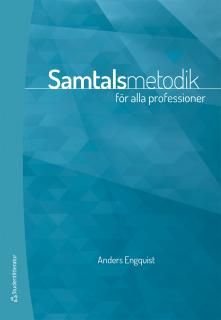 Samtalsmetodik - för alla professioner