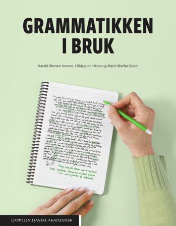 Grammatikken i bruk - Bok av Hildegunn Otnes, Marit Skarbø Solem, m.fl. - Paperback