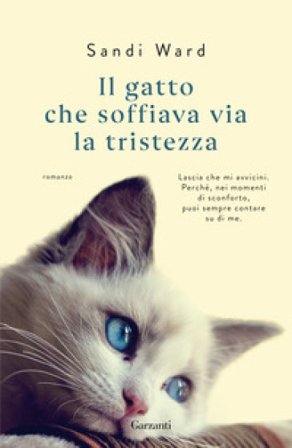Il gatto che soffiava via la tristezza Sandi Ward