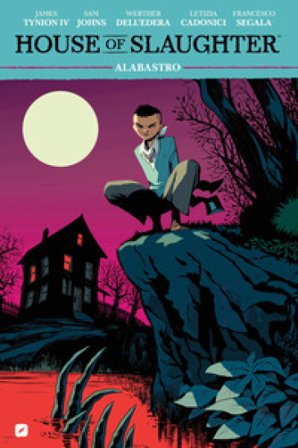 House of slaughter. Vol. 4: Alabastro James IV Tynion