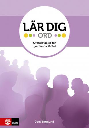Lär dig - Ord : Ordförståelde för nyanlända åk 7-9 - Bok av Joel Berglund - Häftad