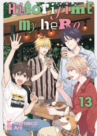 Hitorijime my hero. Vol. 13 Memeco Arii