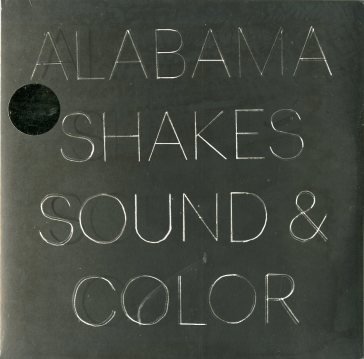 Sound & color-180gr Alabama Shakes