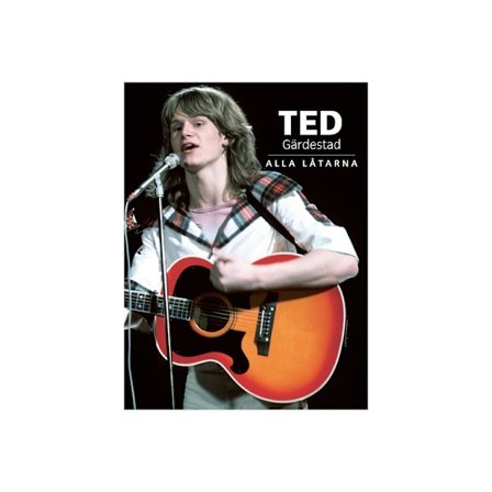Ted Gärdestad Alla Låtarna (inbunden)