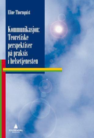 Kommunikasjon - Bok av Eline Thornquist - Paperback
