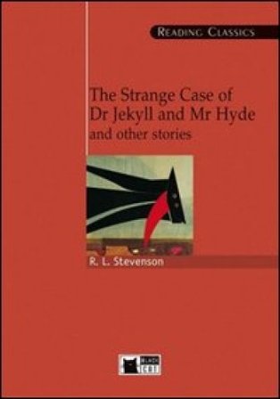 The strange case of dr. Jekyll and Mr. Hyde and other stories. Con CD-ROM Robert Louis Stevenson