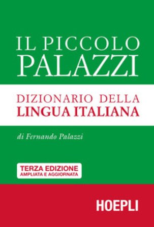 Il piccolo Palazzi. Dizionario della lingua italiana. Ediz. ampliata Fernando Palazzi