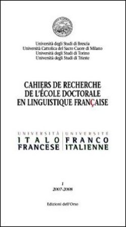 Cahiers du recherche de l'ècole doctorale en linguistque francais (2007-2008). Vol. 1 NA