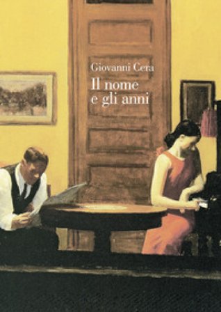 Il nome e gli anni Giovanni Cera