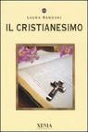 Il cristianesimo Laura Rangoni