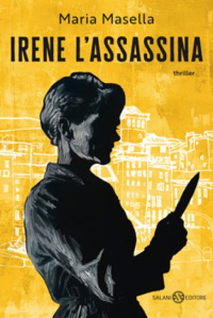 Irene l'assassina Maria Masella