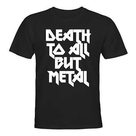 Death To All But Metal - T-SHIRT - HERR