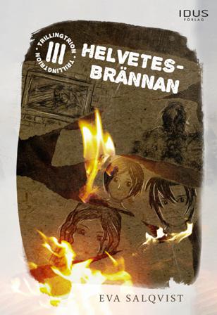 Helvetesbrännan - Bok av Eva Salqvist - Inbunden