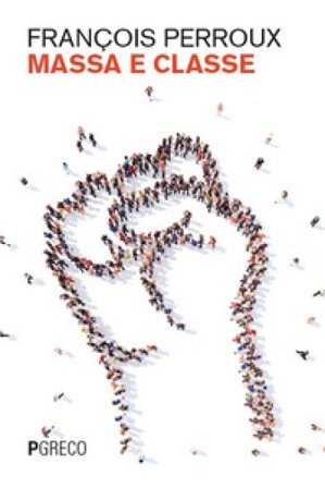 Massa e classe Francois Perroux