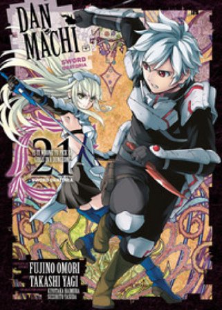 DanMachi. Sword oratoria. Vol. 21 Fujino Omori