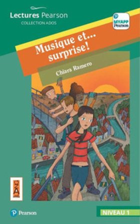 Musique et... surprise! Niveau 1. Con app. Con e-book. Con espansione online Chiara Ramero