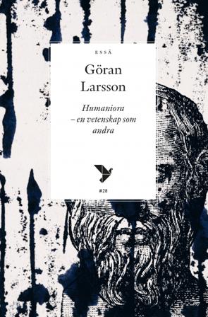 Humaniora : en vetenskap som andra - Bok av Göran Larsson - Häfte