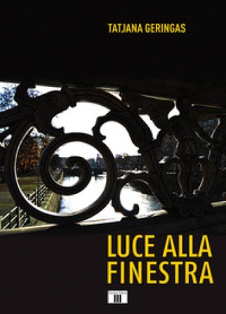 Luce alla finestra Tatjana Geringas