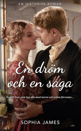 En dröm och en saga - Bok av Sophia James - Häfte