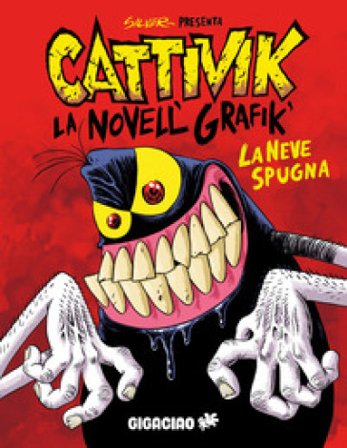 Cattivik. La novell' grafik' Lorenzo La Neve