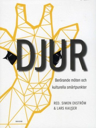 Djur: Berörande möten och kulturella smärtpunkter