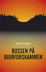 Bussen på Bjurforskammen - Bok av Göran Lundin - Danskt band
