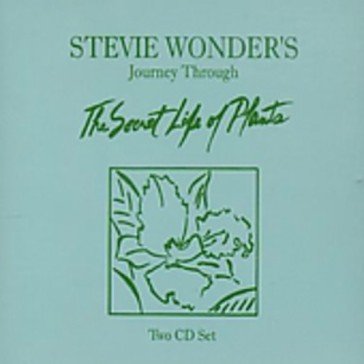 The secret life of plants Stevie Wonder