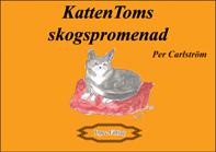 Katten Toms skogspromenad - Bok av Per Carlström - Häfte
