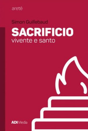 Sacrificio vivente e santo Simon Guillebaud