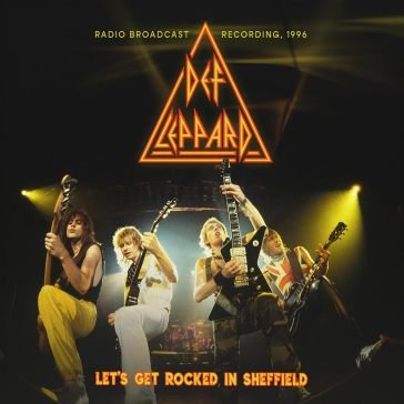 Let's get rocked in sheffield Def Leppard