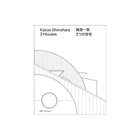 Kazuo Shinohara – 3 Houses. 2nd edition (häftad, eng)