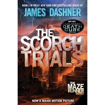 The Scorch Trials (Maze Runner, Book Two) 9780385738767