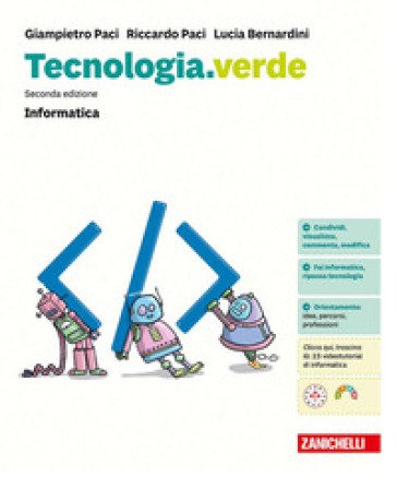 Tecnologia.verde. Confezione Informatica. Con Coding. Per la Scuola media Giampietro Paci