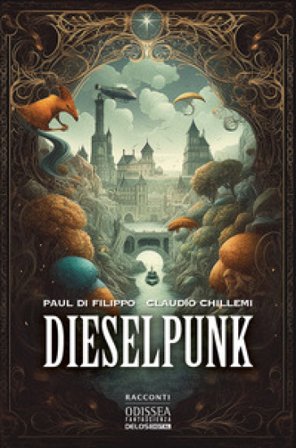Dieselpunk Paul Di Filippo