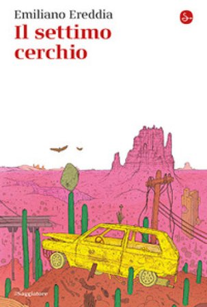 Il settimo cerchio Emiliano Ereddia