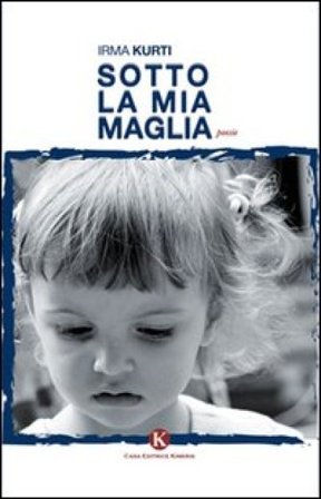 Sotto la mia maglia Irma Kurti