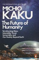 The Future of Humanity - Bok av Michio Kaku - Pocket
