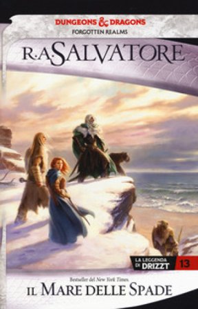 Il mare delle spade. La leggenda di Drizzt. Forgotten Realms. Vol. 13 R. A. Salvatore