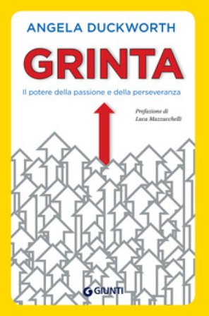 Grinta. Il potere della passione e della perseveranza Angela Duckworth