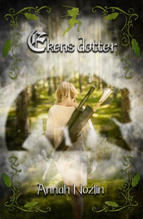 Ekens dotter (samlingsvolym) - Bok av Annah Nozlin - Häfte