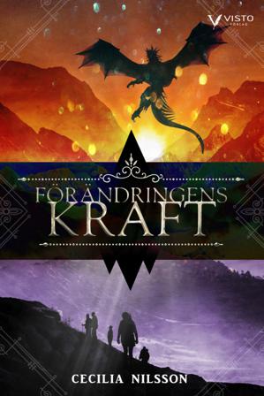 Förändringens kraft - Bok av Cecilia Nilsson - Danskt band