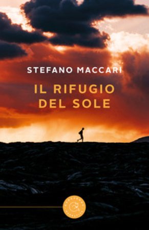 Il rifugio del sole Stefano Maccari