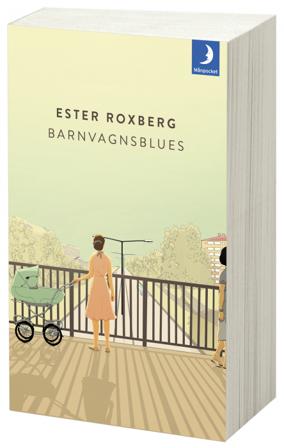 Barnvagnsblues - Bok av Ester Roxberg - Pocket
