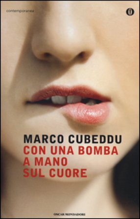 Con una bomba a mano sul cuore Marco Cubeddu